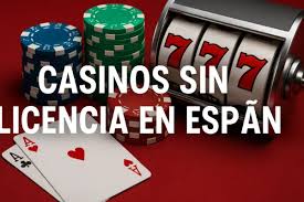 Casinos Online Sin Licencia en España Todo lo que Necesitas Saber