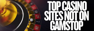 Exploring Casinos Not on Gamstop UK Your Gateway to Unrestricted Gaming